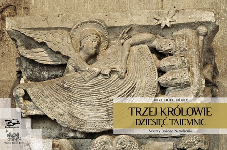 Trzej Królowie. Dziesięć Tajemnic