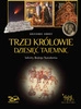 Trzej Królowie. Dziesięć Tajemnic