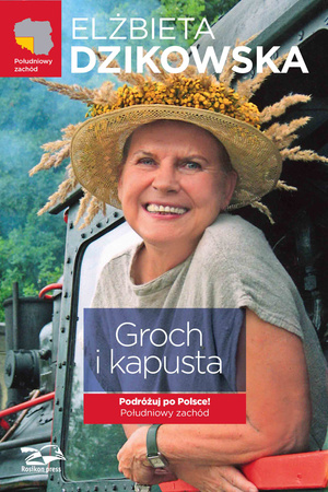 Groch i kapusta. Południowy zachód